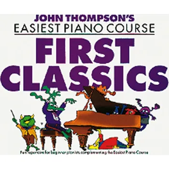 Easiest Piano Course: First Classics