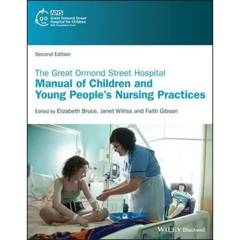 Cizí jazyk Great Ormond Street Hospital Manual of Children and Young People's Nursing Practices