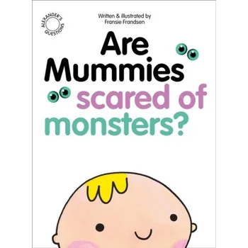 První čtění Are Mummies Scared Of Monsters? - Frandsen, Fransie M.