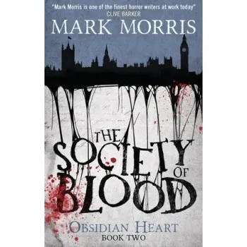 Cizojazyčná kniha Society of Blood (Obsidian Heart book 2 - Morris, Mark