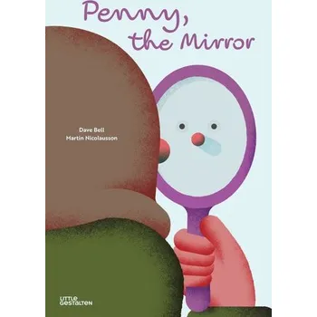 Penny, the Mirror - Bell, Dave