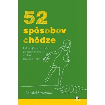 52 spôsobov chôdze - Annabel Streets (E-Kniha)
