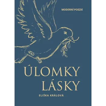 Kniha Úlomky lásky - Eliška Králová (E-Kniha)