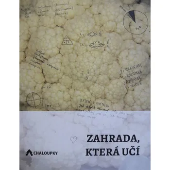 Chaloupky Zahrada, která učí