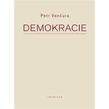 Demokracie - Petr Vančura