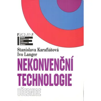 Matematika Nekonvenční technologie-učebnice - Stanislava Karafiátová, Ivo Langer