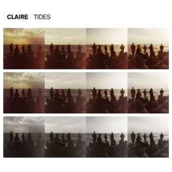 Zahraniční hudba 2LP Claire: Tides 2017