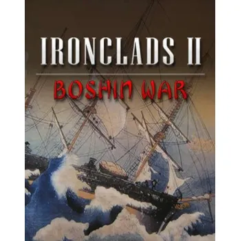 Počítačová hra Ironclads 2 Boshin War PC - digitální verze - Hraj již za pár minut