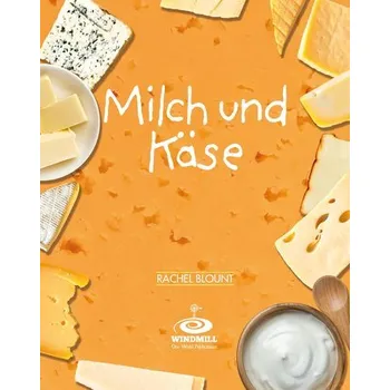 Milch und Käse - Blount, Rachel