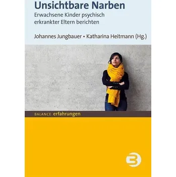 Unsichtbare Narben - Jungbauer, Johannes [DE] (2022, Měkká, Balance buch + medien)