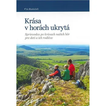 Příroda Krása v horách ukrytá - Oto Rozložník