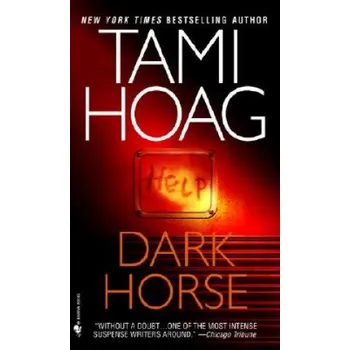 Dark Horse – Tami Hoag (EN)