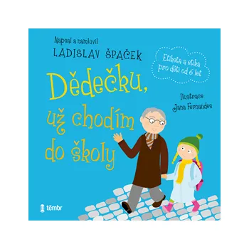 Dědečku, už chodím do školy MP3 download