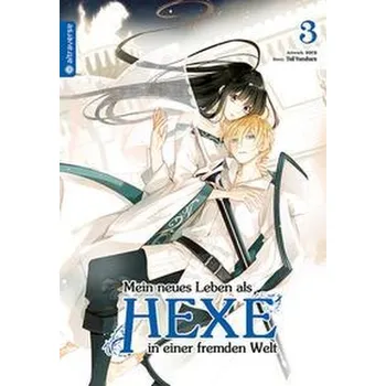 Komiks pro dospělé Mein neues Leben als Hexe in einer fremden Welt 03 - Sora