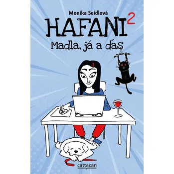 Hafani 2: Madla, já a ďas - Monika…
