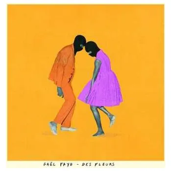 Zahraniční hudba LP Gaël Faye: Des Fleurs 2019