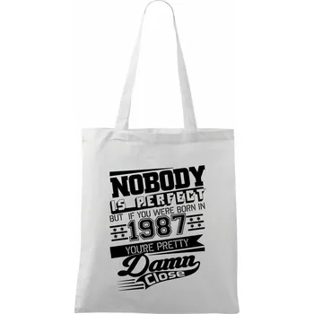 Nobody is perfect - 1987 - Taška bavlněná - 42 x 38 cm ( Bílá )