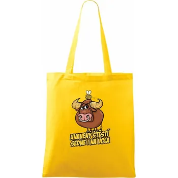 Unavený štěstí sedne i na vola - Taška bavlněná - 42 x 38 cm ( Žlutá )