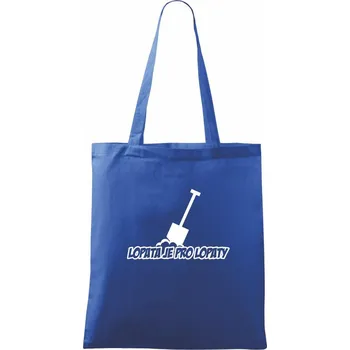 Nákupní taška Lopata je pro lopaty - Taška bavlněná - 42 x 38 cm ( Královská modrá )