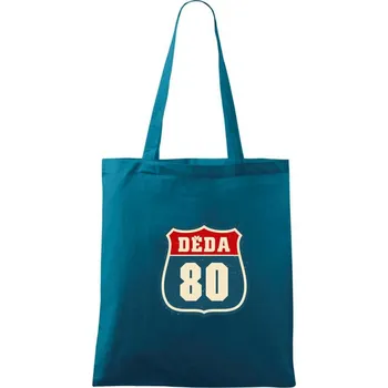 Děda 80 - Taška bavlněná - 42 x 38 cm ( Petrolejová )