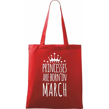 Nákupní taška Princesses are born in March - Taška bavlněná - 42 x 38 cm ( Červená )