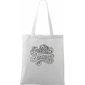 Be Awesome Today - Taška bavlněná - 42 x 38 cm ( Bílá )