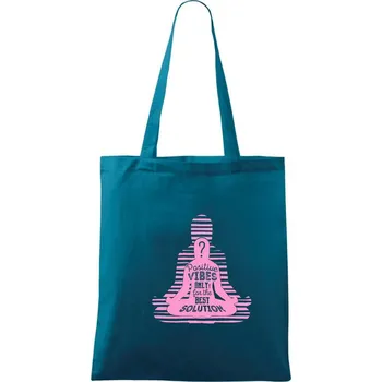 Joga - positive vibes only růžová - Taška bavlněná - 42 x 38 cm ( Petrolejová )