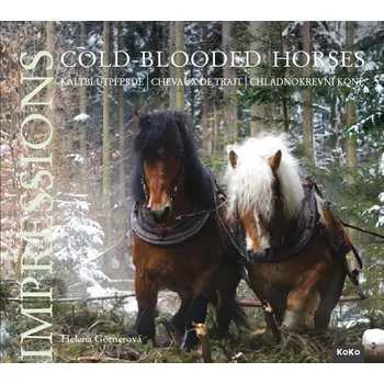 Chladnokrevní koně: Imprese - Helena Görnerová (2010, brožovaná)