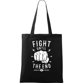 Fight Until The End - Taška bavlněná - 42 x 38 cm ( Černá )