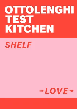 Ottolenghi Test Kitchen: Shelf Love - Ottolenghi Yotam, Murad Noor [EN] (2021, brožovaná)