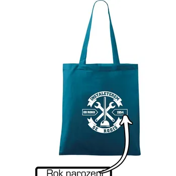 instalatérem se rodíš - Taška bavlněná - 42 x 38 cm ( Petrolejová )