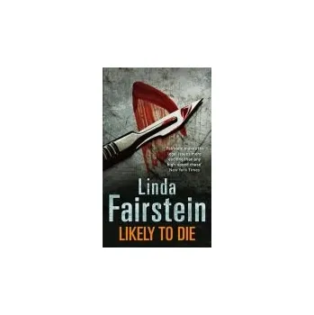 Likely To Die - Fairstein, Linda