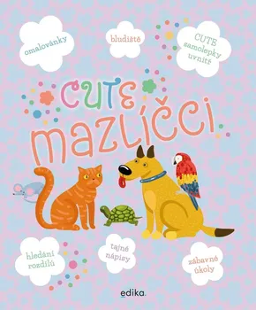 Cute mazlíčci - Eva Mrázková (2022, brožovaná)