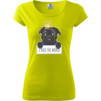 Dámské tričko Mops - I rule the world - Dámské triko Pure - M ( Limetková )