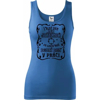 Dámské tričko I blbý den na střelnici - Dámské tílko - XL ( Azurově modrá )