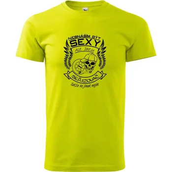 Pánské tričko Nesnáším být sexy - seřizovač - Klasické pánské triko vyšší gramáže - 2XL ( Limetková )