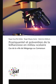 Praziquantel Et Prevention de la Bilharziose En Milieu Scolaire - Sans Auteur [FR] (2018, brožovaná)