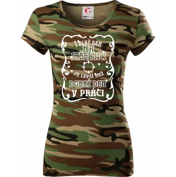 Dámské tričko I blbý den na střelnici - Dámské maskáčové triko - XS ( Hnědý maskáč )