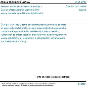 ČSN EN ISO 1833-9 - Textilie - Kvantitativní chemická analýza - Část 9: Směsi acetátu s určitými jinými vlákny (metoda s použitím benzylalkoholu) - Tisk