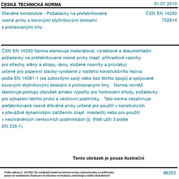 ČSN EN 14250 - Dřevěné konstrukce - Požadavky na prefabrikované nosné prvky s kovovými styčníkovými deskami s prolisovanými trny - Tisk