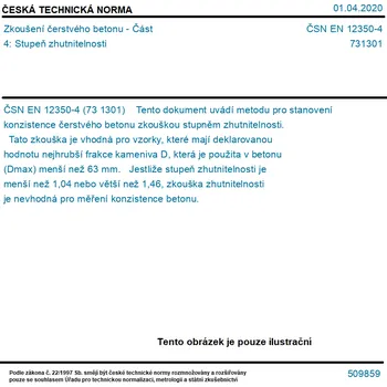 ČSN EN 12350-4 - Zkoušení čerstvého betonu - Část 4: Stupeň zhutnitelnosti - Tisk