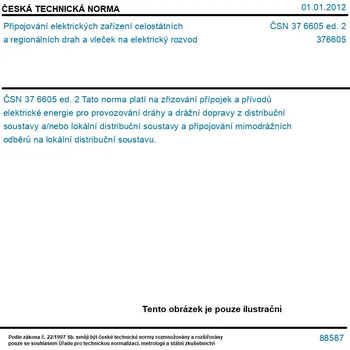 ČSN 37 6605 ed. 2 - Připojování elektrických zařízení celostátních a regionálních drah a vleček na elektrický rozvod - Tisk