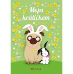 Mops králíčkem - Bella Swift (2022,…