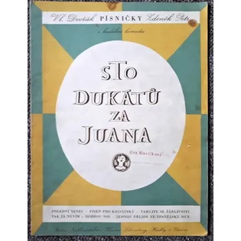 Sto dukátů za Juana - písničky z hudební komedie