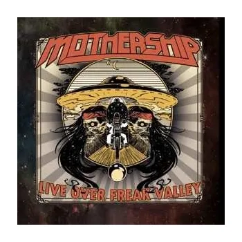 Zahraniční hudba CD Mothership: Live Over Freak Valley 2019