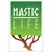 Mastic Life