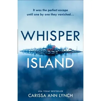Populárně naučná literatura pro dospělé Whisper Island - Lynch, Carissa Ann