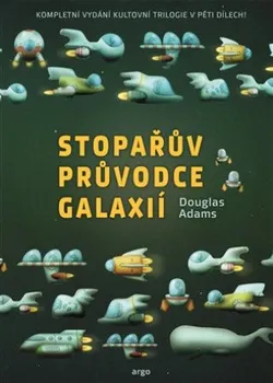 Stopařův průvodce Galaxií: Omnibus - Douglas Adams (2022, pevná)