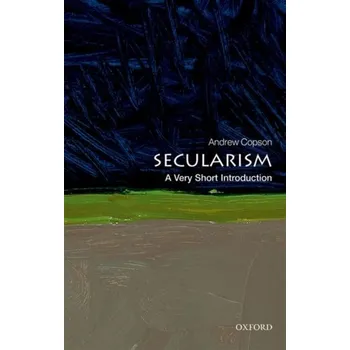 Secularism: A Very Short Introduction - Copson, Andrew