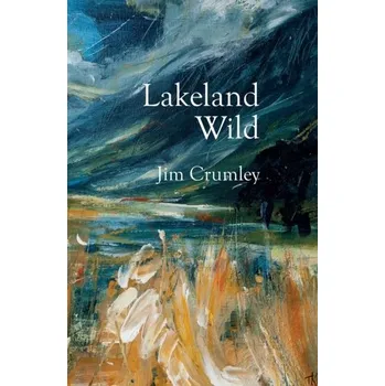 Příroda Lakeland Wild - Crumley, Jim